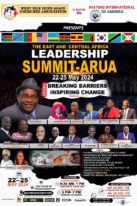 East and Central Africa Leadership summit – Arua 2024